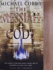 Michael Cordy - The Messiah Code [antikvár]