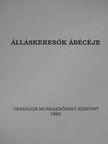 Rózsa József - Álláskeresők ábécéje [antikvár]