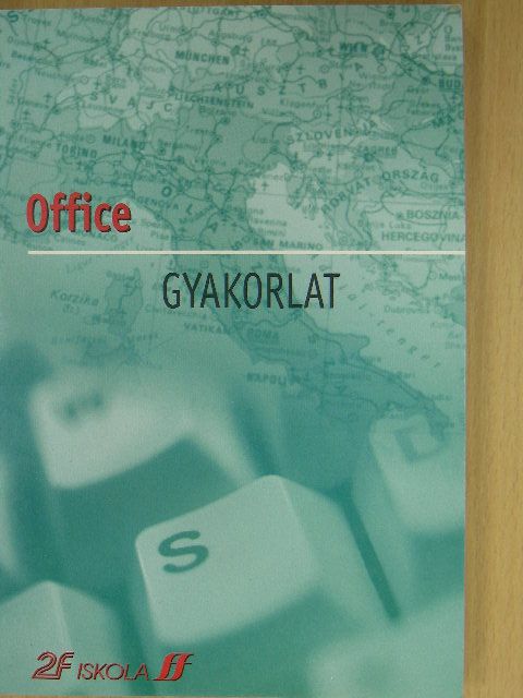 Office Gyakorlat [antikvár]