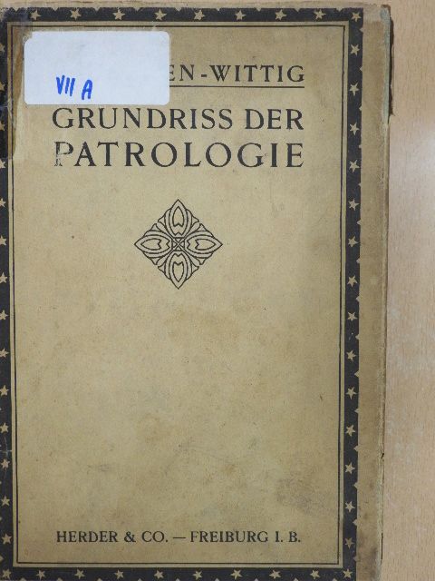 Dr. Gerhard Rauschen - Grundriß der Patrologie [antikvár]