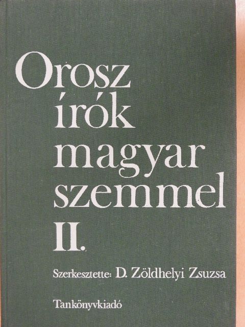 Bergné Török Éva - Orosz írók magyar szemmel II. (töredék) [antikvár]