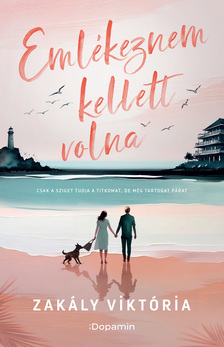 Zakály Viktória - Emlékeznem kellett volna