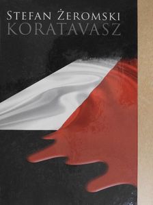 Stefan Zeromski - Koratavasz [antikvár]