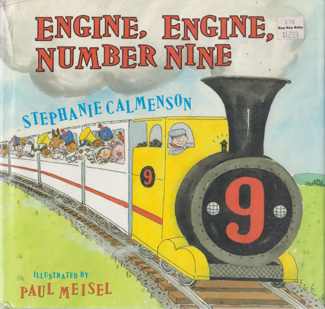 Calmenson, Stephanie - Engine Engine Number Nine [antikvár]