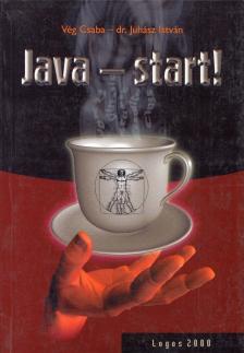 Vég Csaba, Juhász István - Java - start! [antikvár]