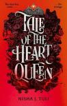 NISHA J. TULI - Tale of the Heart Queen (Artefacts of Ouranos Series, Book 4)