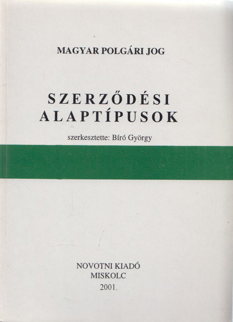 Bíró György - Szerződési alaptípusok [antikvár]