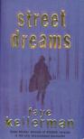 Faye Kellerman - Street Dreams [antikvár]