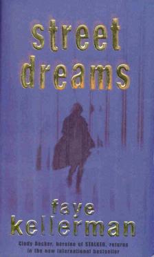 Faye Kellerman - Street Dreams [antikvár]