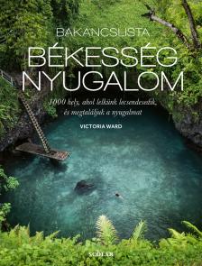 Victoria Ward - Bakancslista: Békesség - Nyugalom