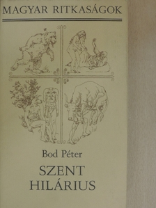 Bod Péter - Szent Hilárius [antikvár]