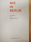 Edelgardt Rehboldt - Wir in Berlin [antikvár]