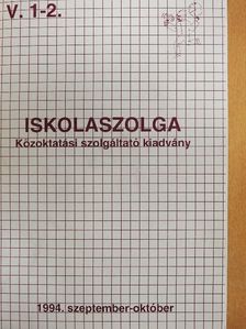 Iskolaszolga 1994. szeptember-október-1995. június [antikvár]