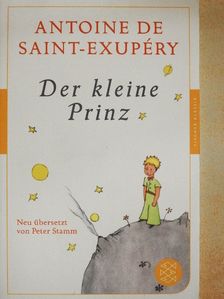 Antoine de Saint-Exupéry - Der Kleine Prinz [antikvár]