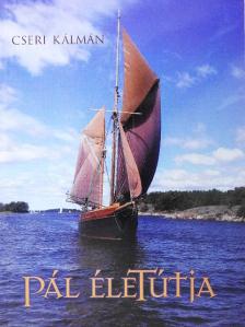 Cseri Kálmán - Pál életútja [antikvár]