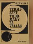 Olof Klohr - Természettudomány és vallás [antikvár]