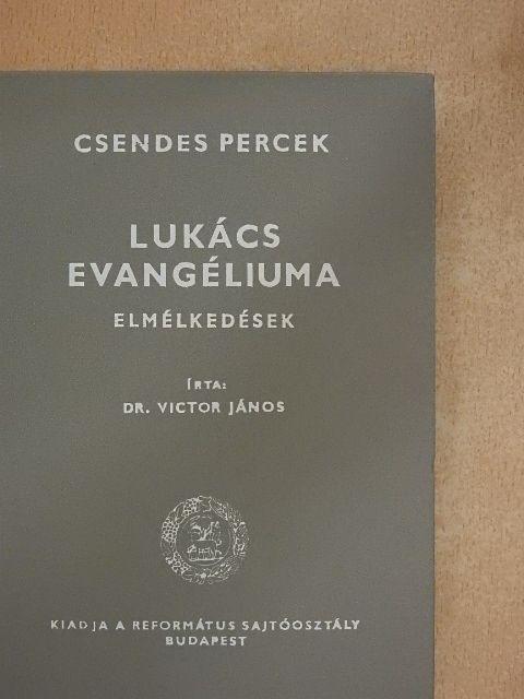 Dr. Victor János - Lukács evangéliuma [antikvár]