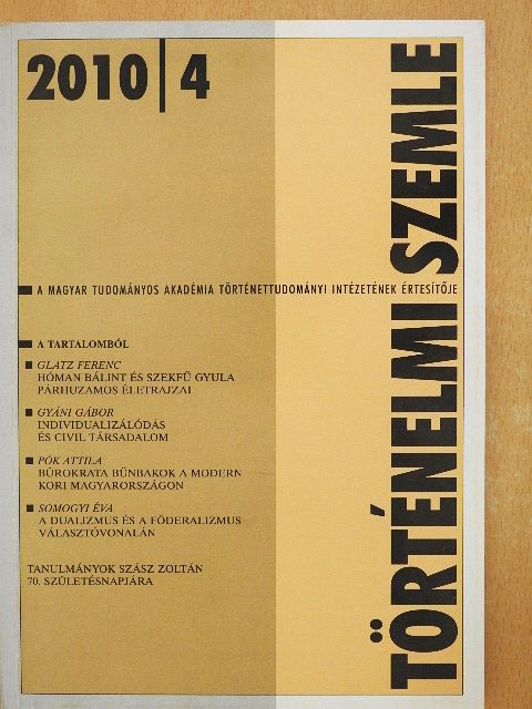 Glatz Ferenc - Történelmi Szemle 2010/4. [antikvár]