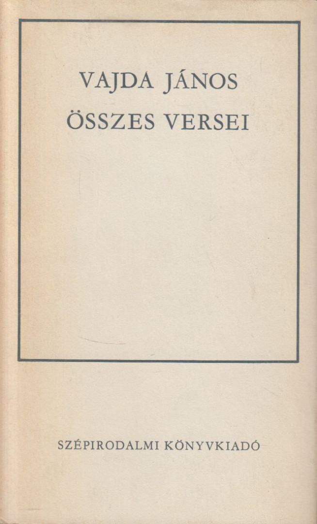 VAJDA JÁNOS - Vajda János összes versei [antikvár]
