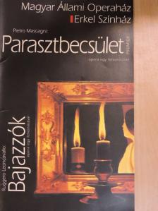 Pietro Mascagni - Parasztbecsület/Bajazzók [antikvár]