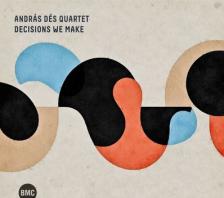 DECISIONS WE MAKE CD