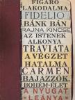 Bizet György - Figaro lakodalma/Fidelio/Bánk bán/A Rajna kincse/Az istenek alkonya/Traviata/A végzet hatalma/Carmen/Bajazzók/Bohém-élet/A nyugat leánya [antikvár]