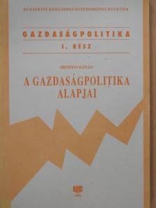 Hetényi István - A gazdaságpolitika alapjai [antikvár]