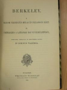 George Berkeley - Három párbeszéd Hylas és Philonous közt/Értekezés a látásnak egy uj elméletéről [antikvár]