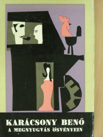 Karácsony Benő - A megnyugvás ösvényein [antikvár]