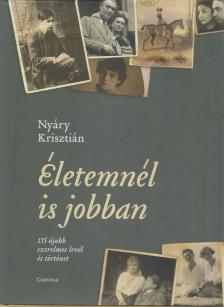 Nyáry Krisztián - Életemnél is jobban [antikvár]