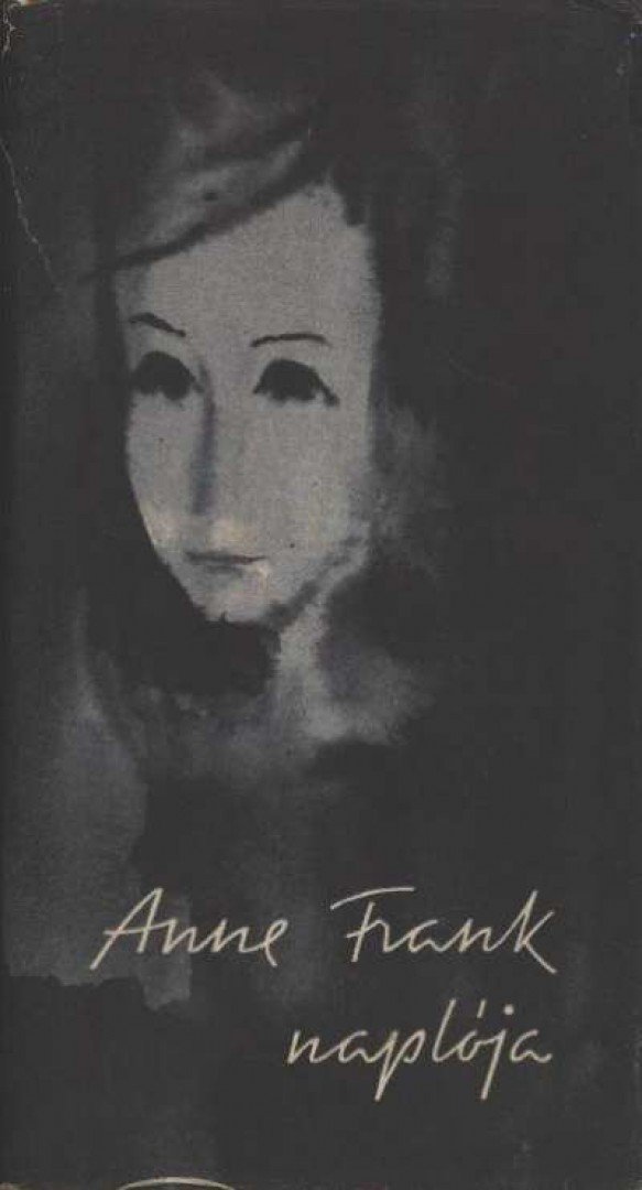 Anne Frank - Anne Frank naplója [antikvár]