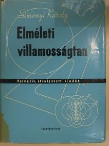 Simonyi Károly - Elméleti villamosságtan [antikvár]