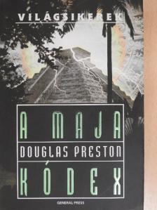 Douglas Preston - A maja kódex [antikvár]