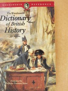 The Wordsworth Dictionary of British History [antikvár]