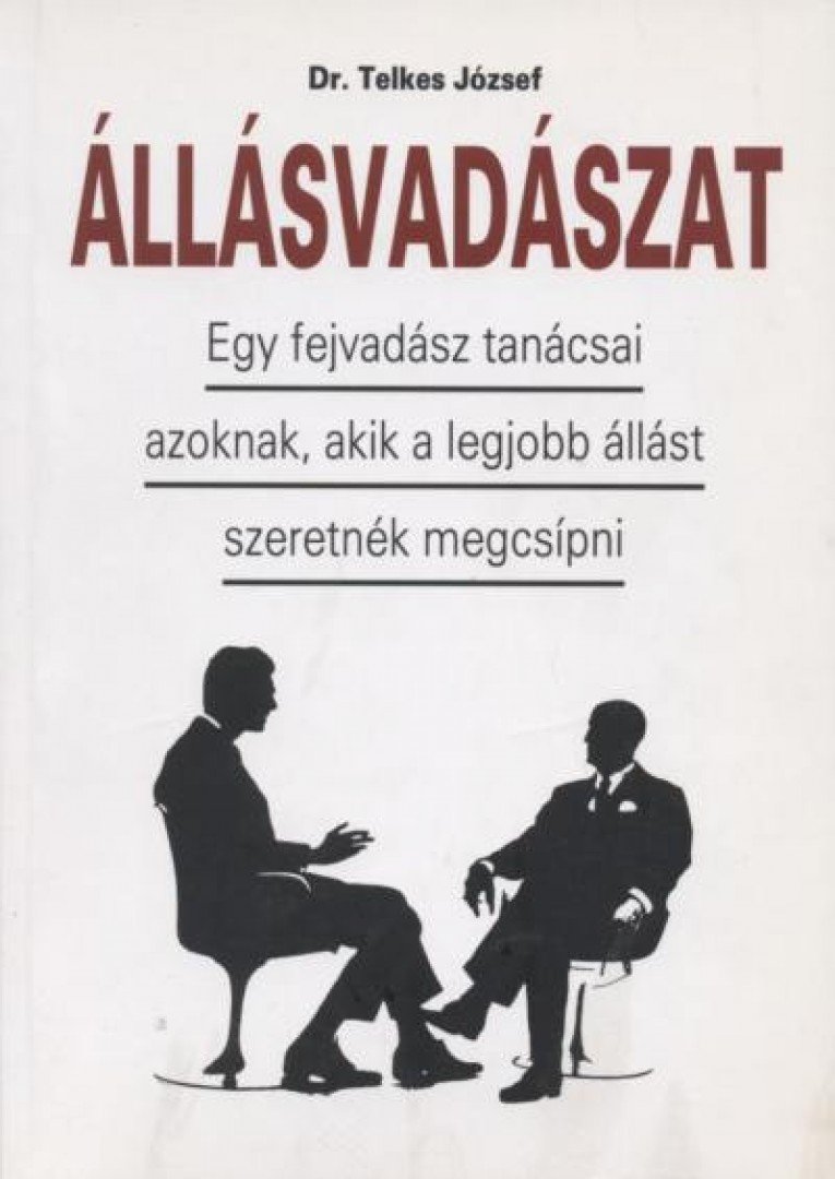 Telkes József - Állásvadászat [antikvár]