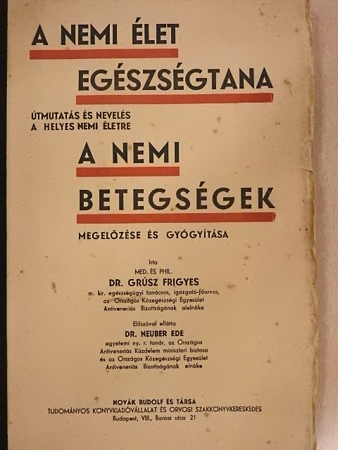 Dr. Grúsz Frigyes - A nemi élet egészségtana/A nemi betegségek [antikvár]