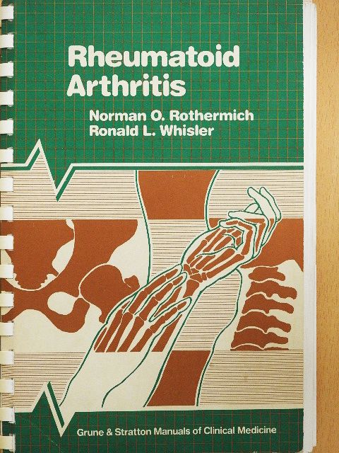Norman O. Rothermich - Rheumatoid Arthritis [antikvár]