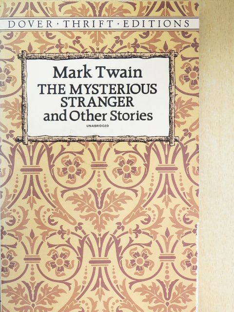 Mark Twain - The Mysterious Stranger and Other Stories [antikvár]