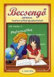 Bodnár Éva - Becsengő. Játékos matematikai gyakorlatok 3. osztályosok részére