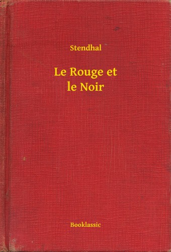 Stendhal - Le Rouge et le Noir [eKönyv: epub, mobi]