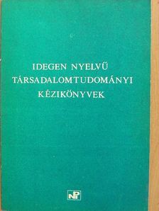 Idegen nyelvű társadalomtudományi kézikönyvek [antikvár]