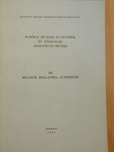 Európai műszaki egyetemek és főiskolák szakosítási rendje III. [antikvár]