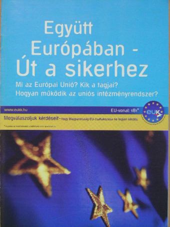 Együtt Európában - Út a sikerhez [antikvár]
