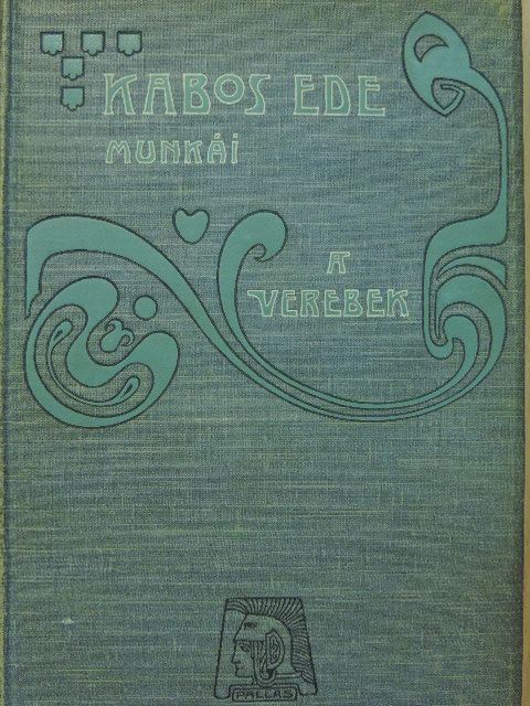 Kabos Ede - A verebek [antikvár]