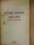 Somlyó György - Que cela [antikvár]
