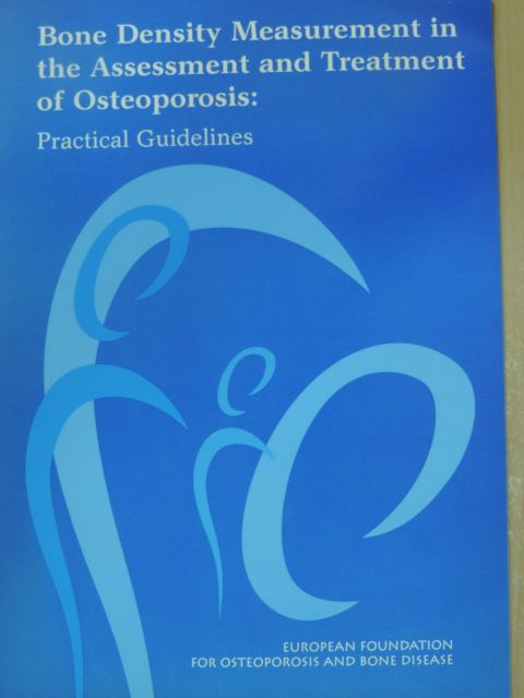 C. Gennari - Bone Density Measurement in the Assessment and Treatment of Osteoporosis [antikvár]