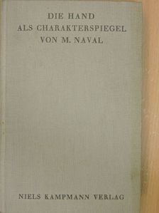 Margret Naval - Die Hand als Charakterspiegel [antikvár]