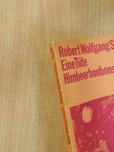Robert Wolfgang Schnell - Eine Tüte Himbeerbonbons [antikvár]