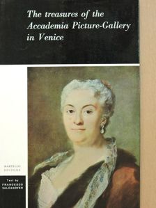 Francesco Valcanover - The Treasures of the "Accademia" Picture-Gallery in Venice [antikvár]