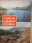 Lisa Newcombe - Look at Lakeland in Colour [antikvár]